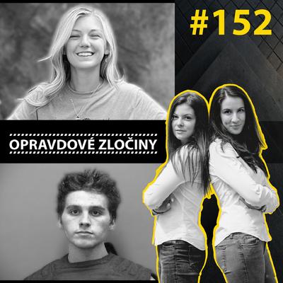 #152 - Gabby Petito & Austin Harrouff & Robert Spangler episode artwork