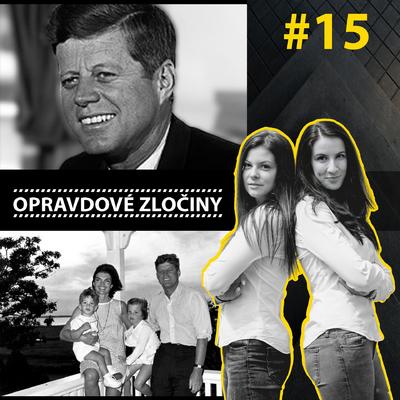 #15 - Prokletí Kennedyho rodiny episode artwork