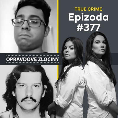 #377 - Menhaz Zaman & William Bonin episode artwork