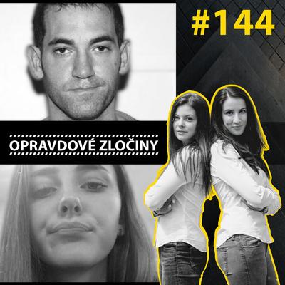 #144 - Brněnské vraždy & Michael Gargiulo & Karlie Guse episode artwork