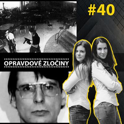 #40 - Columbine High School masakr & Dennis Nilsen episode artwork