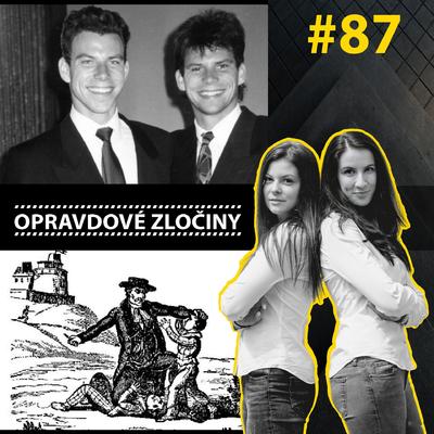 #87 - Bratři Menendezovi & Martin Roháč episode artwork